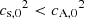 $ {c_{\mathrm{s,0}}}^2 < {c_{\mathrm{A,0}}}^2 $