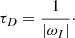 $$ \begin{aligned} \tau _D = \frac{1}{\vert \omega _I \vert }\cdot \end{aligned} $$