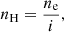 $$ \begin{aligned}&n_{\mathrm{H}} = \frac{n_{\rm e}}{i }, \end{aligned} $$