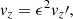 $$ \begin{aligned}&{ v}_z = \epsilon ^2 { v}_z\prime , \end{aligned} $$