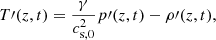$$ \begin{aligned} T\prime (z,t) = \frac{\gamma }{c_{\mathrm{s,0} }^2}p\prime (z,t)-\rho \prime (z,t), \end{aligned} $$