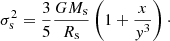 $$ \begin{aligned}&\sigma _{\rm s}^2 = \frac{3}{5} \frac{GM_{\rm s}}{R_{\rm s}} \left(1 + \frac{x}{y^3} \right)\cdot \end{aligned} $$