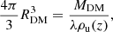 $$ \begin{aligned} \frac{4\pi }{3} R_{\rm DM}^3 = \frac{M_{\rm DM}}{\lambda \rho _{\rm u}(z) } , \end{aligned} $$