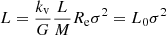 $$ \begin{aligned} L=\frac{k_{\rm v}}{G}\frac{L}{M}R_{\rm e}\sigma ^2=L_0\sigma ^2 \end{aligned} $$