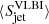 $ \langle S_{\mathrm{jet}}^{\mathrm{VLBI}}\rangle $