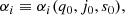 $$ \begin{aligned}&\alpha _i\equiv \alpha _i(q_0,j_0,s_0),\end{aligned} $$