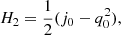 $$ \begin{aligned}&H_2=\dfrac{1}{2} (j_0 - q_0^2), \end{aligned} $$