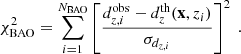 $$ \begin{aligned} \chi ^2_{\rm BAO}=\sum _{i=1}^{N_{\rm BAO}} \left[\frac{d_{z,i}^\mathrm{obs}-d_{z}^\mathrm{th}(\mathbf{x},z_i)}{\sigma _{d_{z,i}}}\right]^2\ . \end{aligned} $$