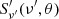 $ S^\prime_{\nu^\prime}(\nu^\prime, \theta) $