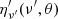 $ \eta^\prime_{\nu^\prime}(\nu^\prime, \theta) $
