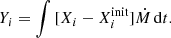 $$ \begin{aligned}&Y_i=\int {[X_i-X_i^\mathrm{init}] \dot{M} \,\mathrm{d}t.} \end{aligned} $$