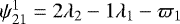 $\psi^{1}_{21} = 2 \lambda_2 - 1 \lambda_1 - \varpi_1$
