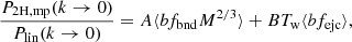 $$ \begin{aligned} \frac{P_{\rm 2H,mp}(k\rightarrow 0)}{P_{\rm lin}(k\rightarrow 0)}= A\langle b f_{\rm bnd} M^{2/3}\rangle + BT_{\rm w}\langle b f_{\rm ejc}\rangle , \end{aligned} $$
