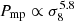 $ P_{\rm mp}\propto \sigma_8^{5.8} $