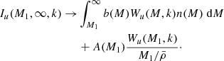 $$ \begin{aligned} \begin{split} I_u(M_1,\infty ,k)\rightarrow&\int _{M_1}^{\infty } b(M)W_u(M,k)n(M)\;\mathrm{d}M \\&+A(M_1)\frac{W_u(M_1,k)}{M_1/\bar{\rho }}\cdot \end{split} \end{aligned} $$