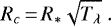 \begin{equation*}R_c\,{=}\,R_{\ast} \sqrt{T_{\lambda}} \ . \end{equation*}