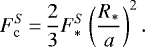 \begin{equation*}F_{\mathrm{c}}^S\,{=}\,\frac{2}{3} F_{\ast}^{S} \left(\frac{R_{\ast}}{a}\right)^2. \end{equation*}