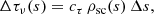 $$ \begin{aligned} \Delta \tau _\nu (s) = c_\tau \, \rho _{\rm sc}(s)\,\Delta s, \end{aligned} $$