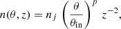 $$ \begin{aligned} n(\theta ,z) = n_j\, \left(\frac{\theta }{\theta _\mathrm{in} }\right)^{p} \, z^{-2}, \end{aligned} $$