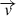 $ \overrightarrow{\mathit{v}} $