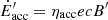 $ {\dot{E}^\prime_{\mathrm{acc}}} = \eta_{\mathrm{acc}} e c B^\prime $