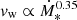 $ \mathit{v}_{\mathrm{w}} \propto \dot{M}_*^{0.35} $
