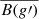 $ \overline{B(g\prime)} $