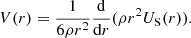 $$ \begin{aligned} V(r) = \frac{1}{6 \rho r^2} \frac{\mathrm{d}}{\mathrm{d}r}(\rho r^2 U_{\rm S}(r)) . \end{aligned} $$