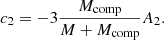 $$ \begin{aligned} c_2 = - 3 \frac{M_{\rm comp}}{M+M_{\rm comp}} A_2. \end{aligned} $$