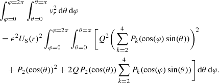 $$ \begin{aligned}&{\int _{\varphi =0}^{\varphi =2\pi } \int _{\theta =0}^{\theta =\pi } v_{r}^2\,\mathrm{d}\theta \,\mathrm{d}\varphi }\nonumber \\&= \epsilon ^2 U_{\rm S}(r)^2 \int _{\varphi =0}^{\varphi =2\pi } \int _{\theta =0}^{\theta =\pi } \Bigg [Q^2 \bigg ( \sum _{k=2}^{4} P_k(\cos (\varphi )\sin (\theta ))\bigg )^2\nonumber \\&\quad + P_2(\cos (\theta ))^2+ 2QP_2(\cos (\theta ))\sum _{k=2}^{4} P_k(\cos (\varphi )\sin (\theta )) \Bigg ]\,\mathrm{d}\theta \,\mathrm{d}\varphi . \end{aligned} $$