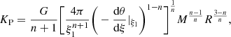 $$ \begin{aligned} K_{\rm P}= \frac{G}{n+1} \Bigg [ \frac{4 \pi }{\xi _1 ^{n+1}} \bigg (-{\frac{\mathrm{d}\theta }{\mathrm{d}\xi } }|_{\xi _1}\bigg )^{1-n} \Bigg ] ^{\frac{1}{n}} M^{\frac{n-1}{n}} R^{\frac{3-n}{n}}, \end{aligned} $$