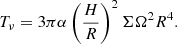 $$ \begin{aligned} T_\nu = 3\pi \alpha \left(\frac{H}{R}\right)^2\Sigma \Omega ^2 R^4. \end{aligned} $$