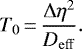\begin{equation*} T_0\,{=}\,\frac{\Delta\eta^2}{{D_{\mathrm{eff}}}}.\end{equation*}