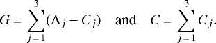 \begin{equation*} {G}\,{=}\,\sum_{j\,{=}\,1}^{3}(\Lambda_j-\AMD_j) \quad \text{and}\quad {C}\,{=}\, \sum_{j\,{=}\,1}^{3}\AMD_j.\end{equation*}