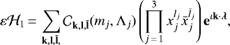 \begin{equation*} \varepsilon{\mathcal{H}}_1\,{=}\,\sum_{\mathbf{k},\mathbf{l},\mathbf{\bar l},} \mathcal{C}_{\mathbf{k},\mathbf{l},\mathbf{\bar l}}(m_j,\Lambda_j) \left(\prod_{j\,{=}\,1}^3 x_j^{l_j}\bar{x}_j^{\bar l_j}\right)\mathbf{e}^{\iota \mathbf{k}\cdot\boldsymbol{\lambda}},\end{equation*}