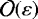 $\mathcal O(\varepsilon)$