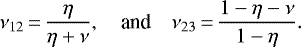 \begin{equation*} \nu_{12}\,{=}\,\frac{\eta}{\eta&#x002B;{\nu}}, \quad \text{and} \quad \nu_{23}\,{=}\,\frac{1-\eta-{\nu}}{1-\eta}.\end{equation*}