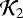 ${\mathcal{K}}_2$