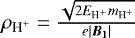 $\rho_{\textrm{H}^{&#x002B;}}=\frac{\sqrt{2E_{\textrm{H}^{&#x002B;}}m_{\textrm{H}^{&#x002B;}}}}{e|\vec{B_{1}}|}$