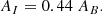 $$ \begin{aligned} A_I&= 0.44\ A_{B}. \end{aligned} $$