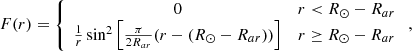 $$ \begin{aligned} F(r)= \left\{ \begin{array}{cc} 0&r < R_\odot -R_{ar}\\ \frac{1}{r}\sin ^2\left[\frac{\pi }{2 R_{ar}}(r - (R_\odot -R_{ar}))\right]&r\ge R_\odot -R_{ar} \end{array}\right., \end{aligned} $$