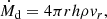 $$ \begin{aligned} \dot{M}_{\rm d}=4\mathrm{\pi }rh\rho v_{r}, \end{aligned} $$
