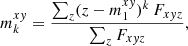 $$ \begin{aligned} m_k^{xy} = \frac{\sum _z (z - m_1^{xy})^k \, F_{xyz}}{\sum _z F_{xyz}}{,} \end{aligned} $$