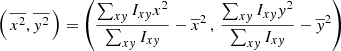 $$ \begin{aligned} \left( \, \overline{x^2}, \overline{y^2} \, \right) = \left( \frac{\sum _{xy} I_{xy} x^2}{\sum _{xy} I_{xy}} - \overline{x}^2 \, , \, \frac{\sum _{xy} I_{xy} y^2}{\sum _{xy} I_{xy}} - \overline{y}^2 \right) \end{aligned} $$