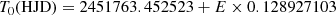 $$ \begin{aligned} T_0(\mathrm{HJD}) = 2451763.452523 + E \times 0.128927103 \end{aligned} $$