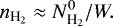 \begin{equation*}n_{\textrm{H}_{2}}\approx N_{\textrm{H}_{2}}^{0}/W. \end{equation*}