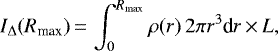 \begin{equation*}{I_{\Delta}}(R_{\textrm{max}})\,{=}\,\int_{0}^{R_{\textrm{max}}} \rho(r) \, 2\pi r^3 \textrm{d}r\,{\times}\,L, \end{equation*}
