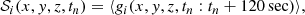 $$ \begin{aligned} \mathcal{S} _i(x,y,z, t_n)=\langle g_i(x,y,z,t_n:t_n+120\, \mathrm{sec}) \rangle , \end{aligned} $$