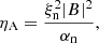 $$ \begin{aligned} \eta _{\rm A} =\frac{\xi _{\rm n}^2|B|^2}{\alpha _{\rm n}}, \end{aligned} $$