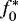 $f^{\mathrm{*}}_0$